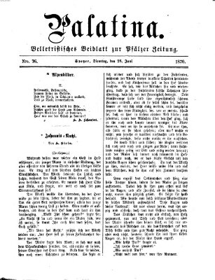 Palatina (Pfälzer Zeitung) Dienstag 28. Juni 1870