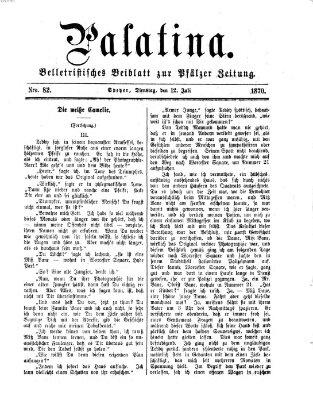 Palatina (Pfälzer Zeitung) Dienstag 12. Juli 1870