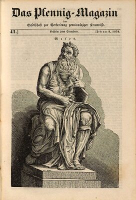 Das Pfennig-Magazin für Verbreitung gemeinnütziger Kenntnisse Samstag 8. Februar 1834