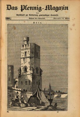 Das Pfennig-Magazin für Verbreitung gemeinnütziger Kenntnisse Samstag 21. November 1835