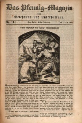 Das Pfennig-Magazin für Belehrung und Unterhaltung (Das Pfennig-Magazin für Verbreitung gemeinnütziger Kenntnisse) Samstag 29. April 1843