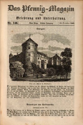 Das Pfennig-Magazin für Belehrung und Unterhaltung (Das Pfennig-Magazin für Verbreitung gemeinnütziger Kenntnisse) Samstag 18. Oktober 1845