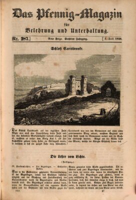 Das Pfennig-Magazin für Belehrung und Unterhaltung (Das Pfennig-Magazin für Verbreitung gemeinnütziger Kenntnisse) Samstag 1. Juli 1848