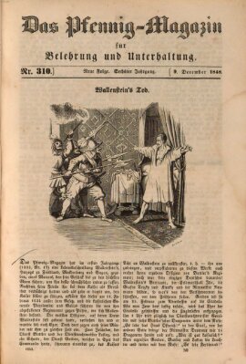 Das Pfennig-Magazin für Belehrung und Unterhaltung (Das Pfennig-Magazin für Verbreitung gemeinnütziger Kenntnisse) Samstag 9. Dezember 1848