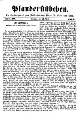 Plauderstübchen Sonntag 14. April 1867