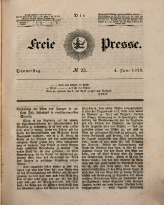Die freie Presse Donnerstag 4. Juni 1829