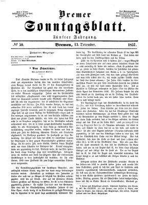 Bremer Sonntagsblatt Sonntag 13. Dezember 1857
