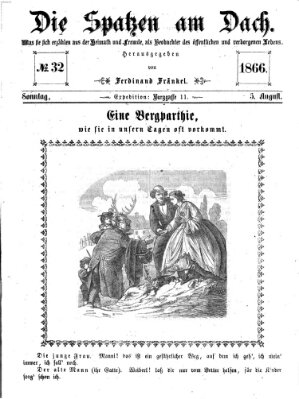 Die Spatzen am Dach (Stadtfraubas) Sonntag 5. August 1866