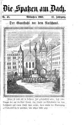 Die Spatzen am Dach (Stadtfraubas) Sonntag 17. November 1867