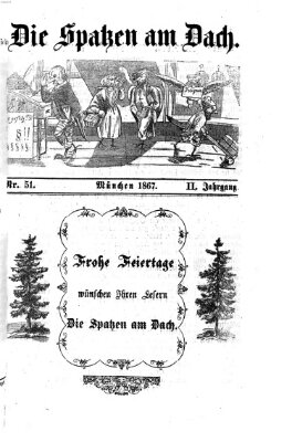 Die Spatzen am Dach (Stadtfraubas) Sonntag 22. Dezember 1867