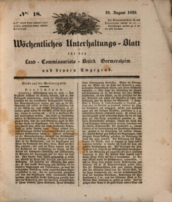Wöchentliches Unterhaltungs-Blatt für den Land-Commissariats-Bezirk Germersheim und dessen Umgebung Samstag 10. August 1833