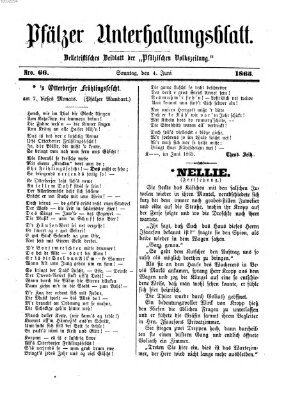 Pfälzer Unterhaltungsblatt (Pfälzische Volkszeitung) Sonntag 4. Juni 1865