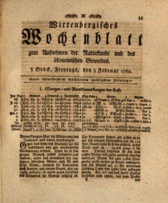 Wittenbergsches Wochenblatt zum Aufnehmen der Naturkunde und des ökonomischen Gewerbes Freitag 3. Februar 1769