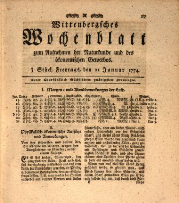 Wittenbergsches Wochenblatt zum Aufnehmen der Naturkunde und des ökonomischen Gewerbes Freitag 21. Januar 1774