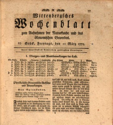 Wittenbergsches Wochenblatt zum Aufnehmen der Naturkunde und des ökonomischen Gewerbes Freitag 10. März 1775