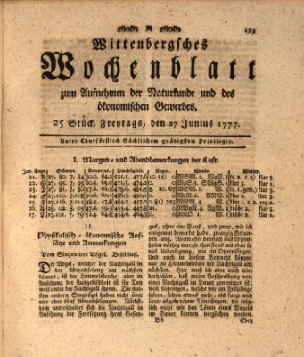 Wittenbergsches Wochenblatt zum Aufnehmen der Naturkunde und des ökonomischen Gewerbes Freitag 27. Juni 1777