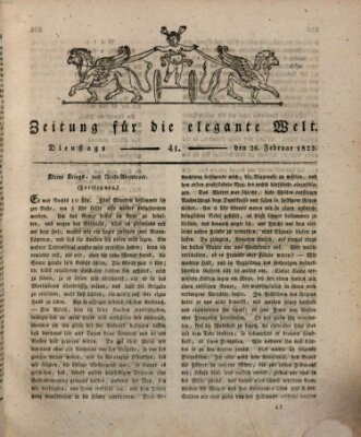 Zeitung für die elegante Welt Dienstag 26. Februar 1822