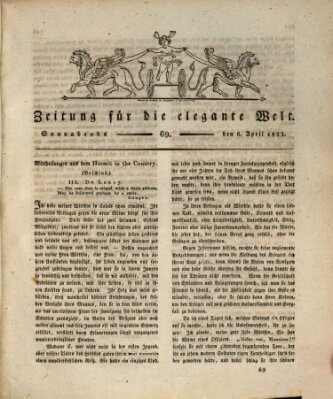 Zeitung für die elegante Welt Samstag 6. April 1822