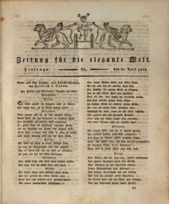 Zeitung für die elegante Welt Freitag 26. April 1822