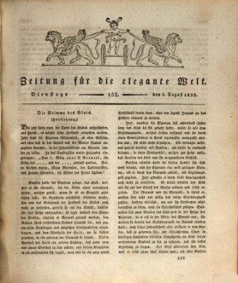 Zeitung für die elegante Welt Dienstag 6. August 1822