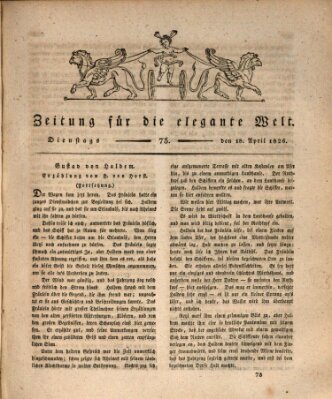 Zeitung für die elegante Welt Dienstag 18. April 1826