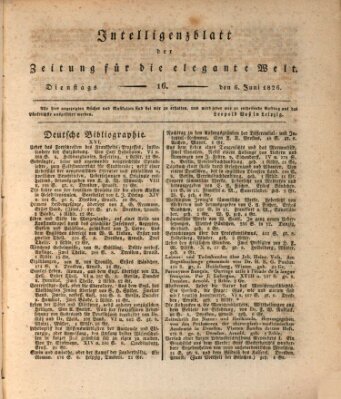 Zeitung für die elegante Welt Dienstag 6. Juni 1826