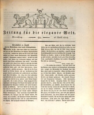 Zeitung für die elegante Welt Dienstag 26. April 1803
