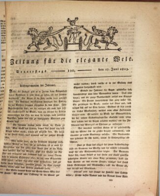 Zeitung für die elegante Welt Donnerstag 17. Juni 1813