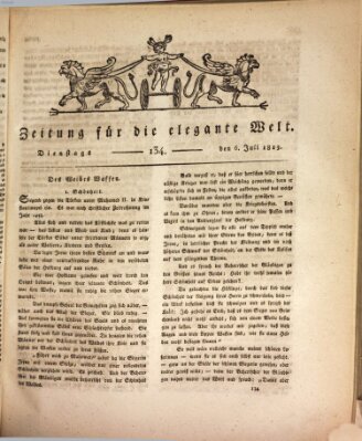 Zeitung für die elegante Welt Dienstag 6. Juli 1813
