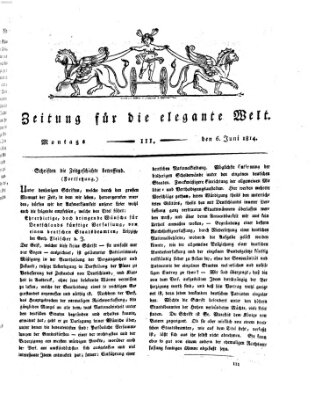 Zeitung für die elegante Welt Montag 6. Juni 1814