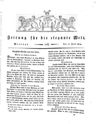 Zeitung für die elegante Welt Montag 27. Juni 1814