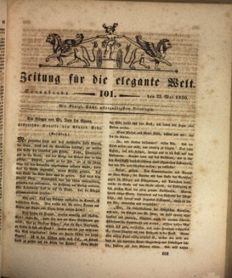 Zeitung für die elegante Welt Samstag 22. Mai 1830