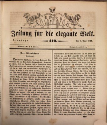 Zeitung für die elegante Welt Dienstag 8. Juni 1841
