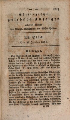 Göttingische gelehrte Anzeigen (Göttingische Zeitungen von gelehrten Sachen) Samstag 30. Juni 1821