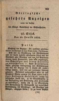 Göttingische gelehrte Anzeigen (Göttingische Zeitungen von gelehrten Sachen) Montag 18. Juni 1838
