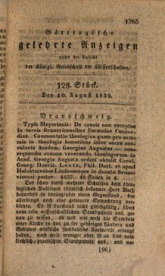 Göttingische gelehrte Anzeigen (Göttingische Zeitungen von gelehrten Sachen) Samstag 10. August 1839