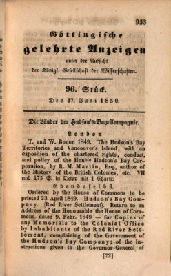 Göttingische gelehrte Anzeigen (Göttingische Zeitungen von gelehrten Sachen) Montag 17. Juni 1850
