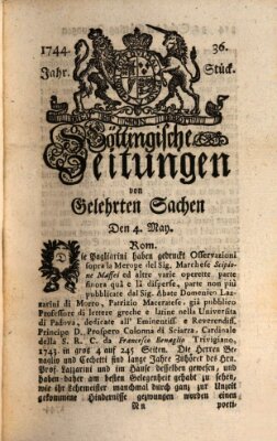 Göttingische Zeitungen von gelehrten Sachen Montag 4. Mai 1744
