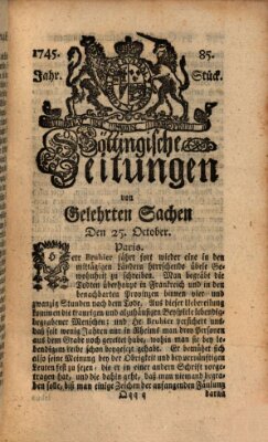 Göttingische Zeitungen von gelehrten Sachen Montag 25. Oktober 1745