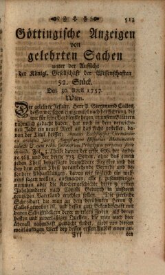 Göttingische Anzeigen von gelehrten Sachen (Göttingische Zeitungen von gelehrten Sachen) Samstag 30. April 1757