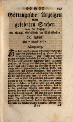 Göttingische Anzeigen von gelehrten Sachen (Göttingische Zeitungen von gelehrten Sachen) Samstag 7. August 1762