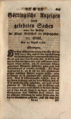 Göttingische Anzeigen von gelehrten Sachen (Göttingische Zeitungen von gelehrten Sachen) Samstag 21. August 1762