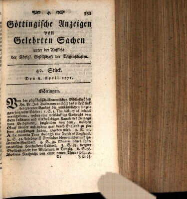 Göttingische Anzeigen von gelehrten Sachen (Göttingische Zeitungen von gelehrten Sachen) Montag 8. April 1771