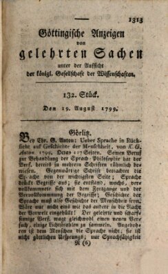 Göttingische Anzeigen von gelehrten Sachen (Göttingische Zeitungen von gelehrten Sachen) Montag 19. August 1799