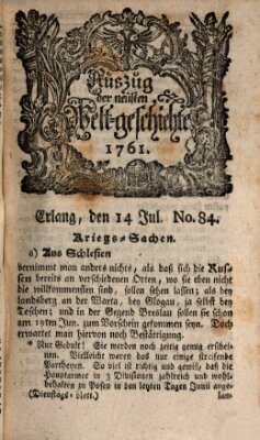 Auszug der neuesten Weltgeschichte (Erlanger Real-Zeitung) Dienstag 14. Juli 1761