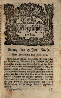 Auszug der neuesten Weltgeschichte (Erlanger Real-Zeitung) Dienstag 19. Januar 1762