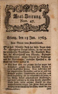 Real-Zeitung aufs Jahr ... das ist Auszug der neuesten Weltgeschichte (Erlanger Real-Zeitung) Mittwoch 15. Juni 1763