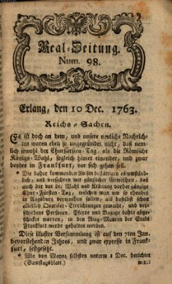 Real-Zeitung aufs Jahr ... das ist Auszug der neuesten Weltgeschichte (Erlanger Real-Zeitung) Samstag 10. Dezember 1763