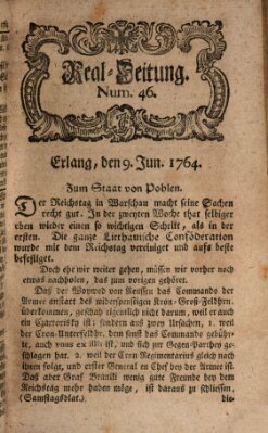 Real-Zeitung aufs Jahr ... das ist Auszug der neuesten Weltgeschichte (Erlanger Real-Zeitung) Samstag 9. Juni 1764