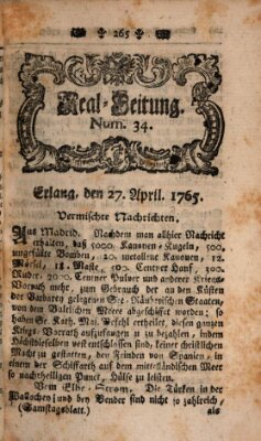 Real-Zeitung aufs Jahr ... das ist Auszug der neuesten Weltgeschichte (Erlanger Real-Zeitung) Samstag 27. April 1765